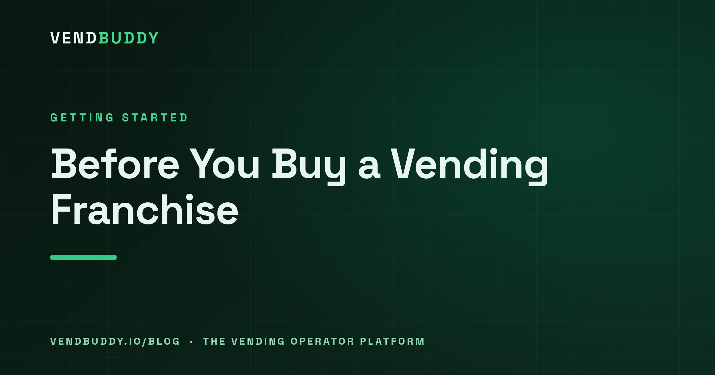 VendBuddy guide cover card: Before You Buy a Vending Machine Franchise, Do These 7 Steps