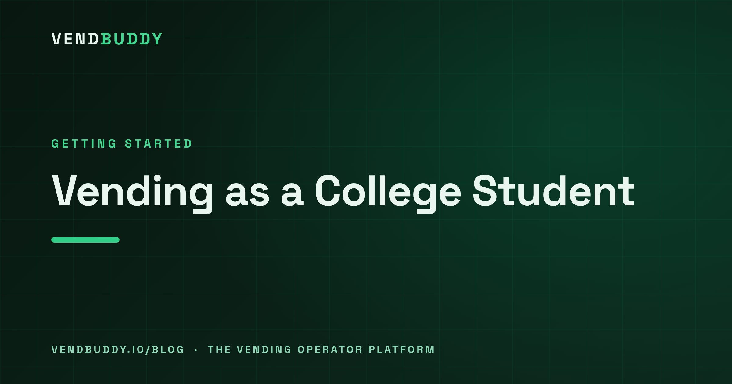 VendBuddy guide cover card: Can a College Student Start a Vending Machine Business?