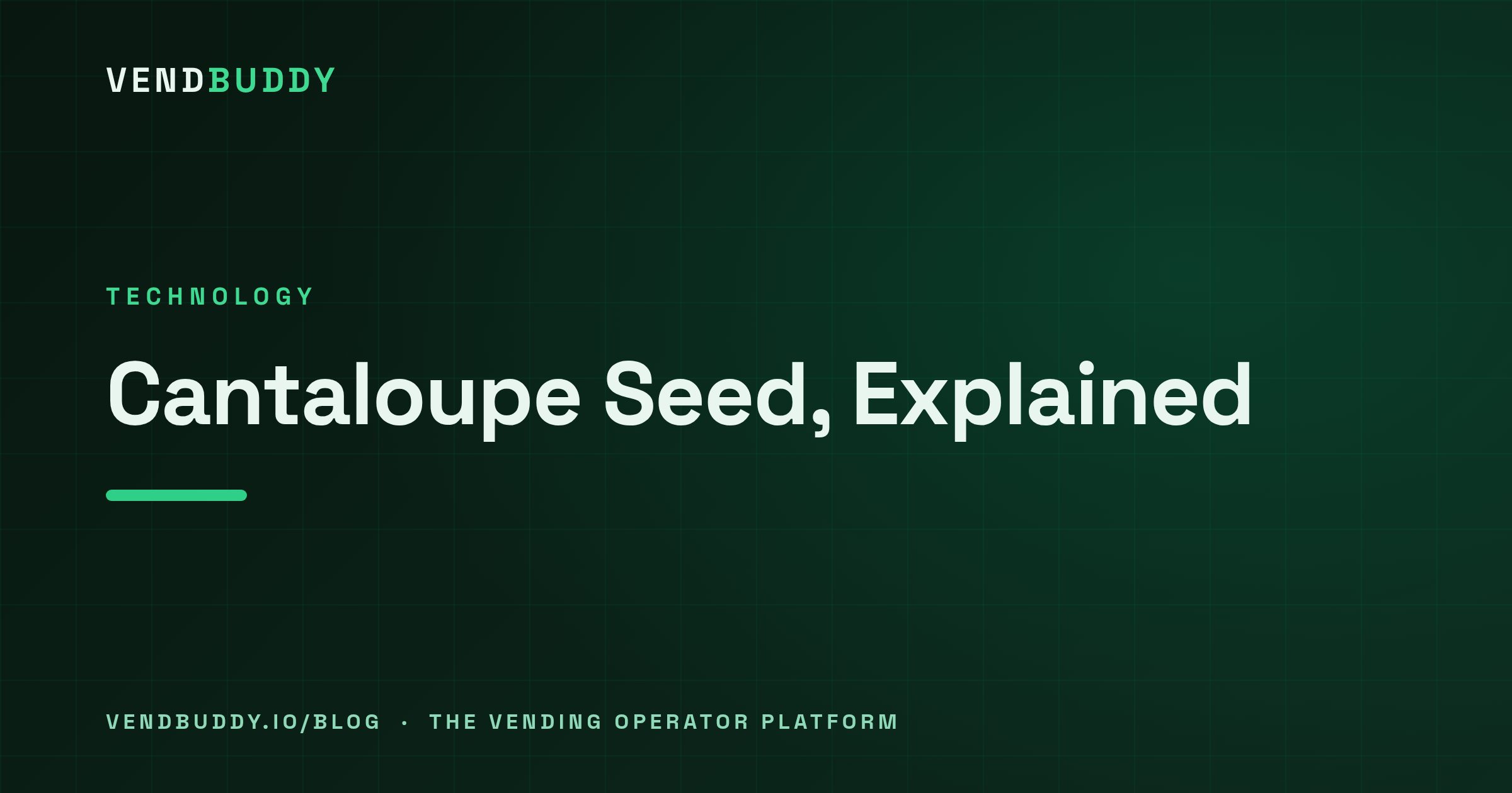 VendBuddy guide cover card: Cantaloupe Seed for Vending Operators: What It Does and Costs (2026)