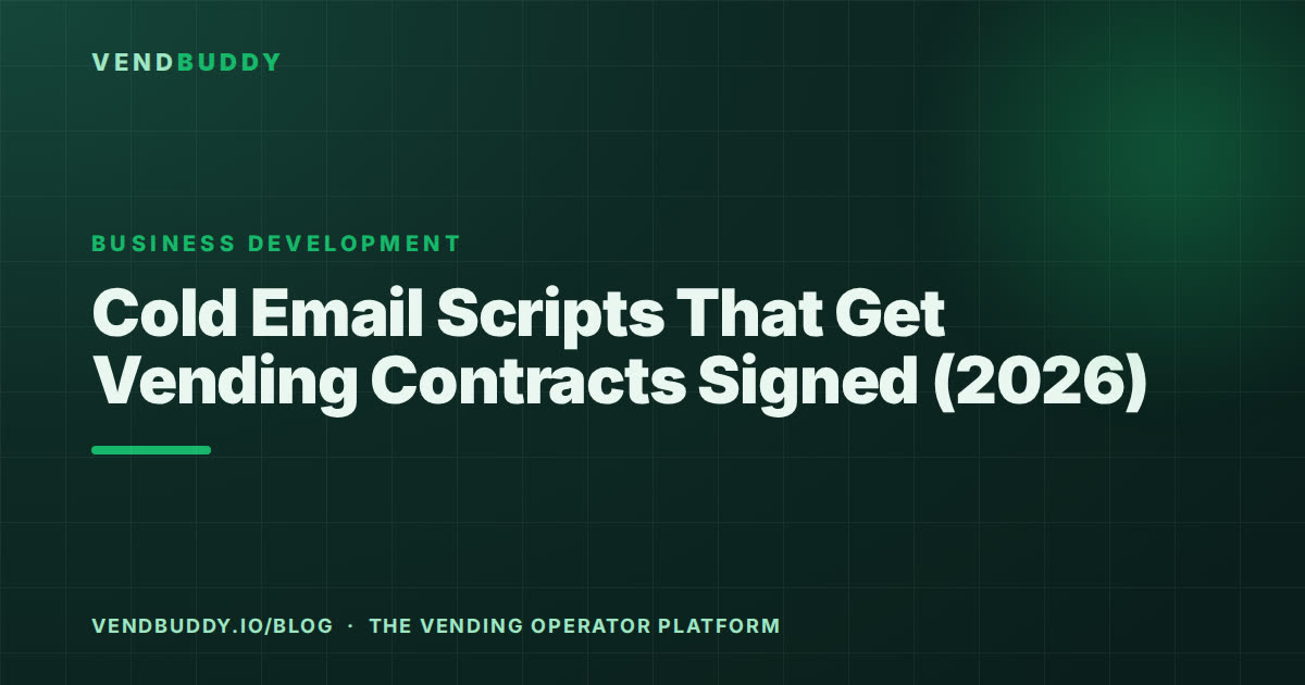 VendBuddy guide card: cold email scripts for vending contracts