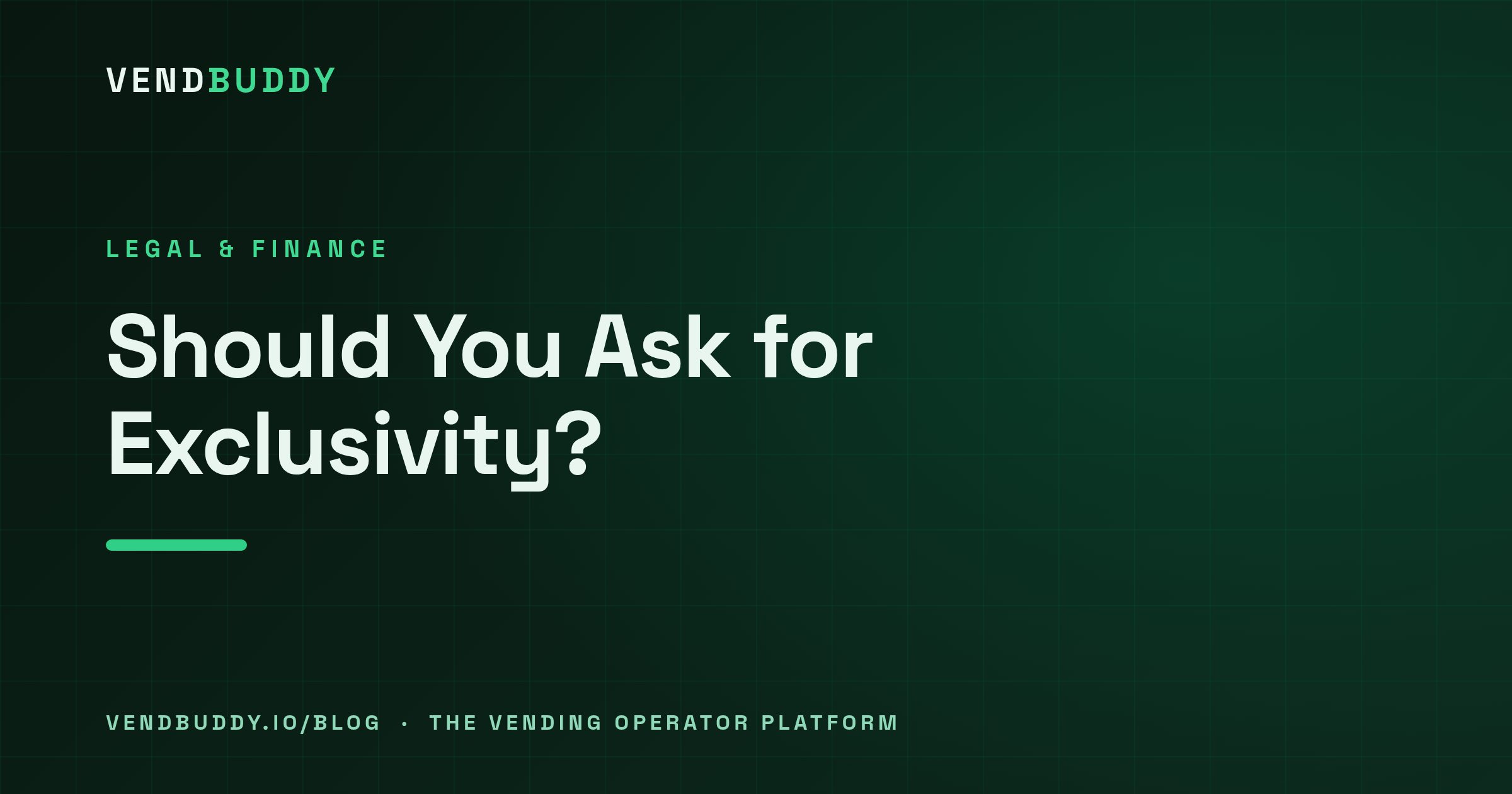 VendBuddy guide cover card: Exclusive Vending Agreement: Should You Ask for Exclusivity?
