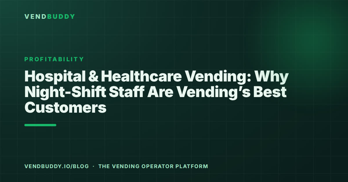 VendBuddy guide card: hospital and healthcare vending machines