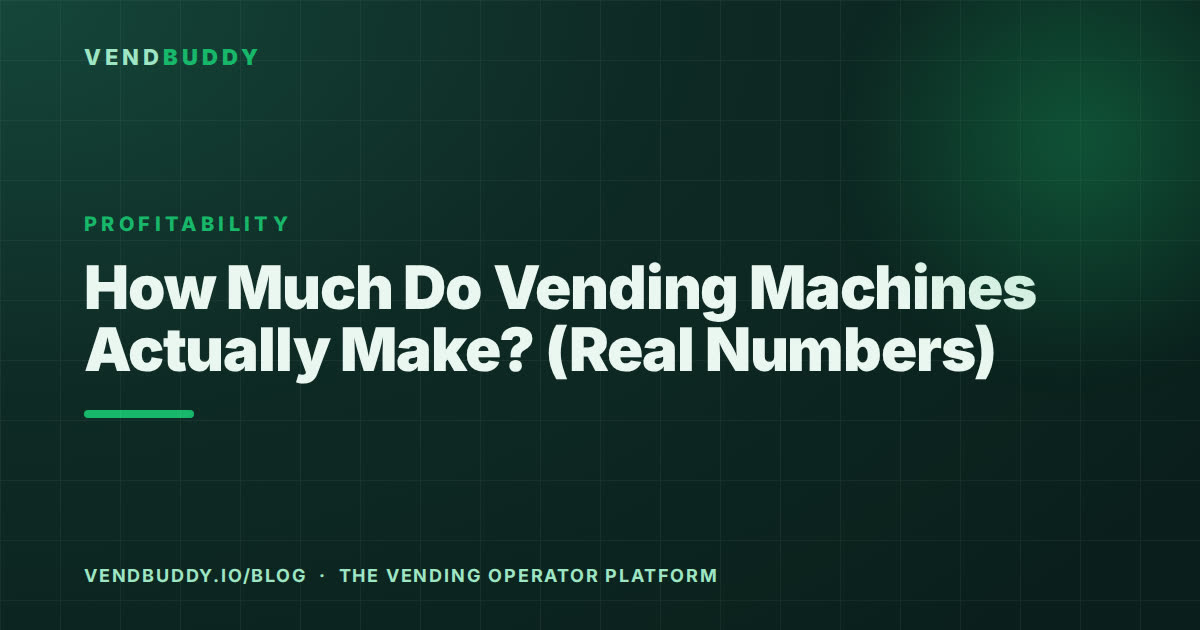 VendBuddy guide cover card: How Much Do Vending Machines Make? (Most Make Almost Nothing — Here's Why)