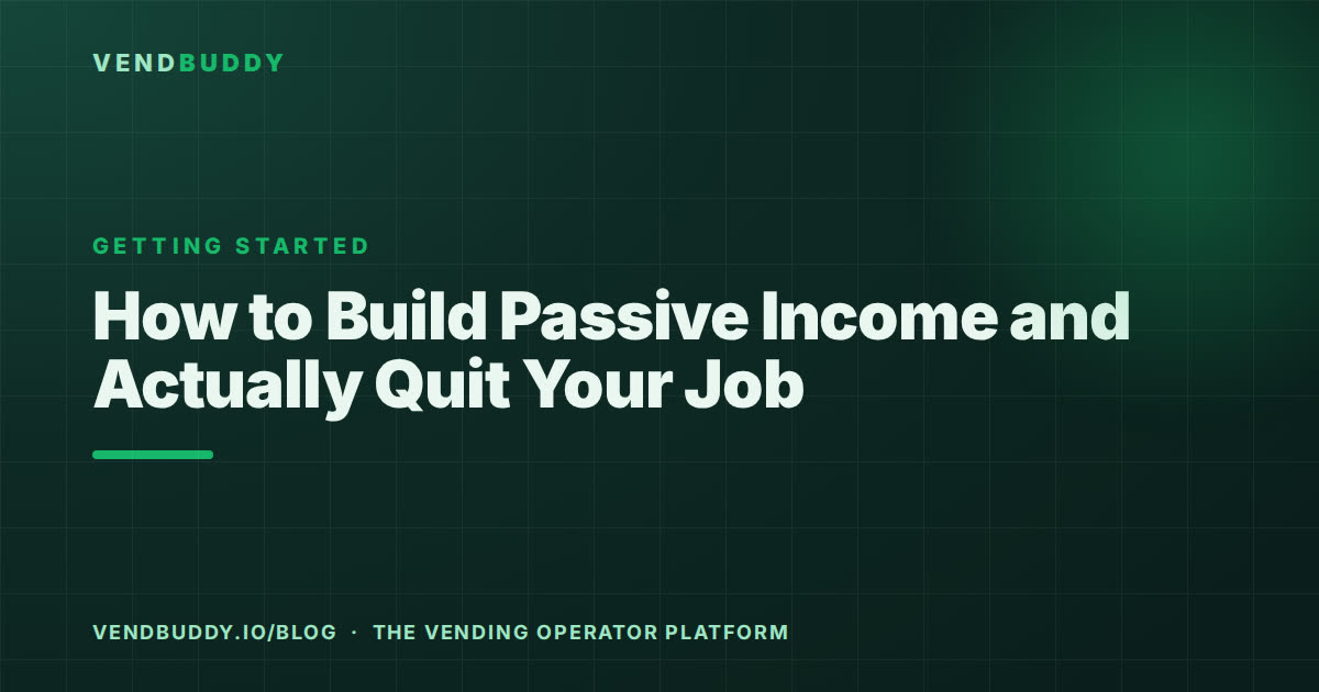VendBuddy guide card: building passive income to quit your job