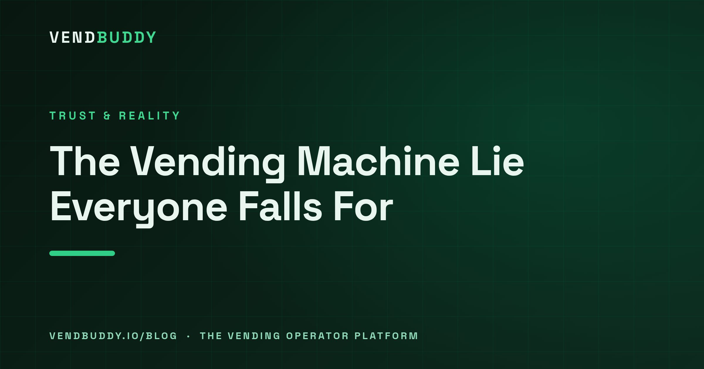 VendBuddy guide cover card: The Vending Machine Lie Everyone Falls For (Spot It Before You Buy)