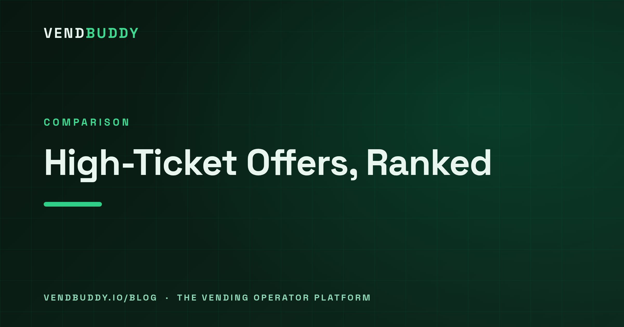 VendBuddy guide cover card: Types of High-Ticket Sales Offers, Ranked by Who Can Actually Afford Them