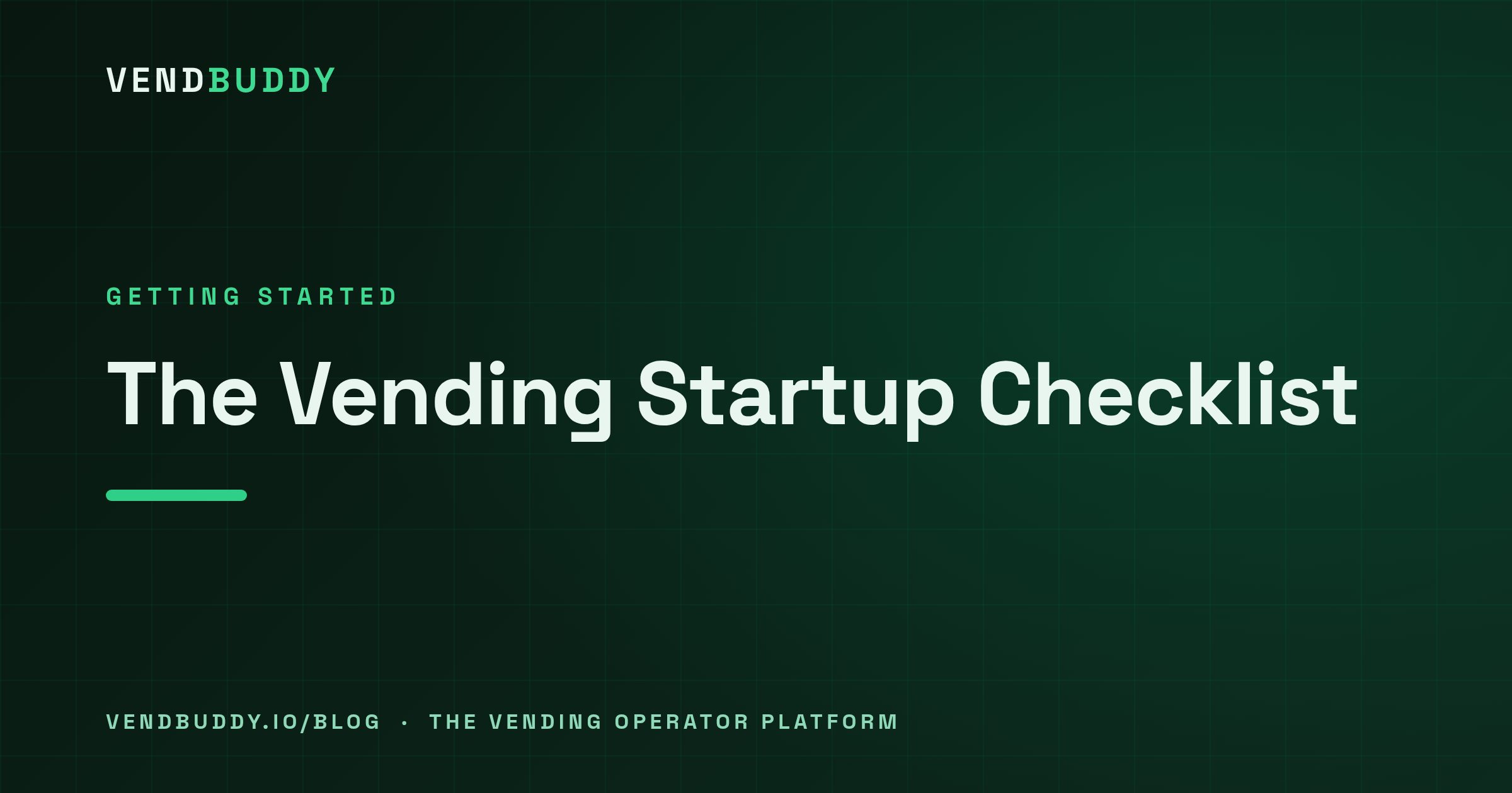 VendBuddy guide cover card: The Complete Vending Machine Business Startup Checklist (Every Step, In Order)