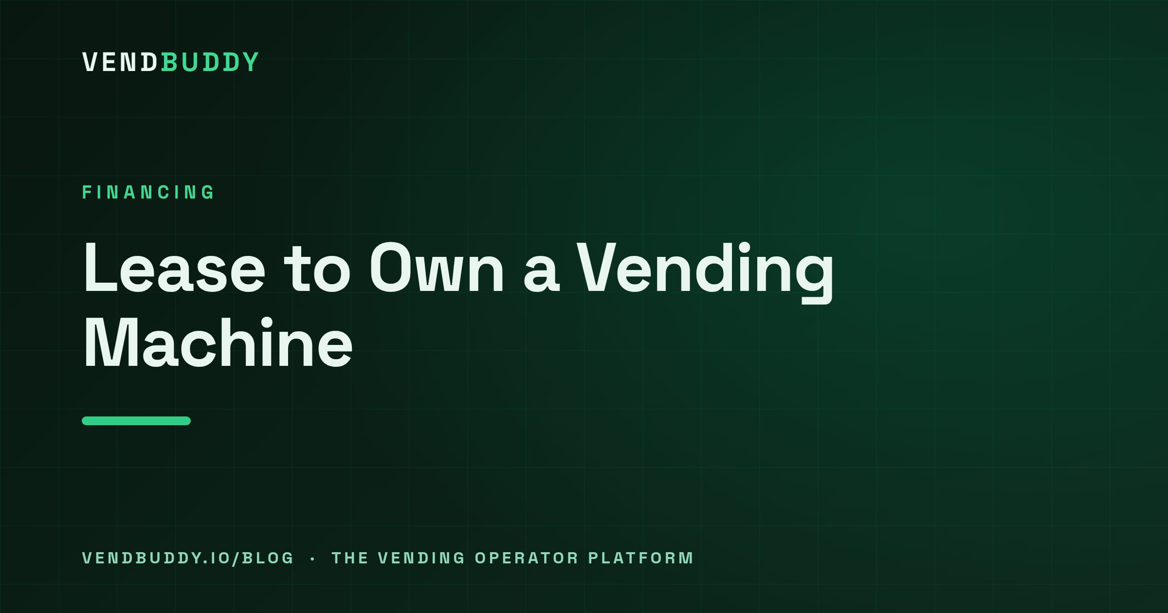 VendBuddy guide cover card: Lease to Own a Vending Machine: The Contract, the Buyout, and the Traps