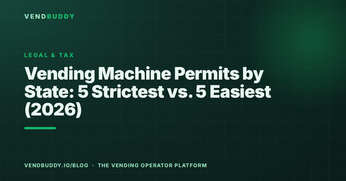 VendBuddy guide cover card: Vending Machine Permits by State: 5 Strictest vs. 5 Easiest (2026)
