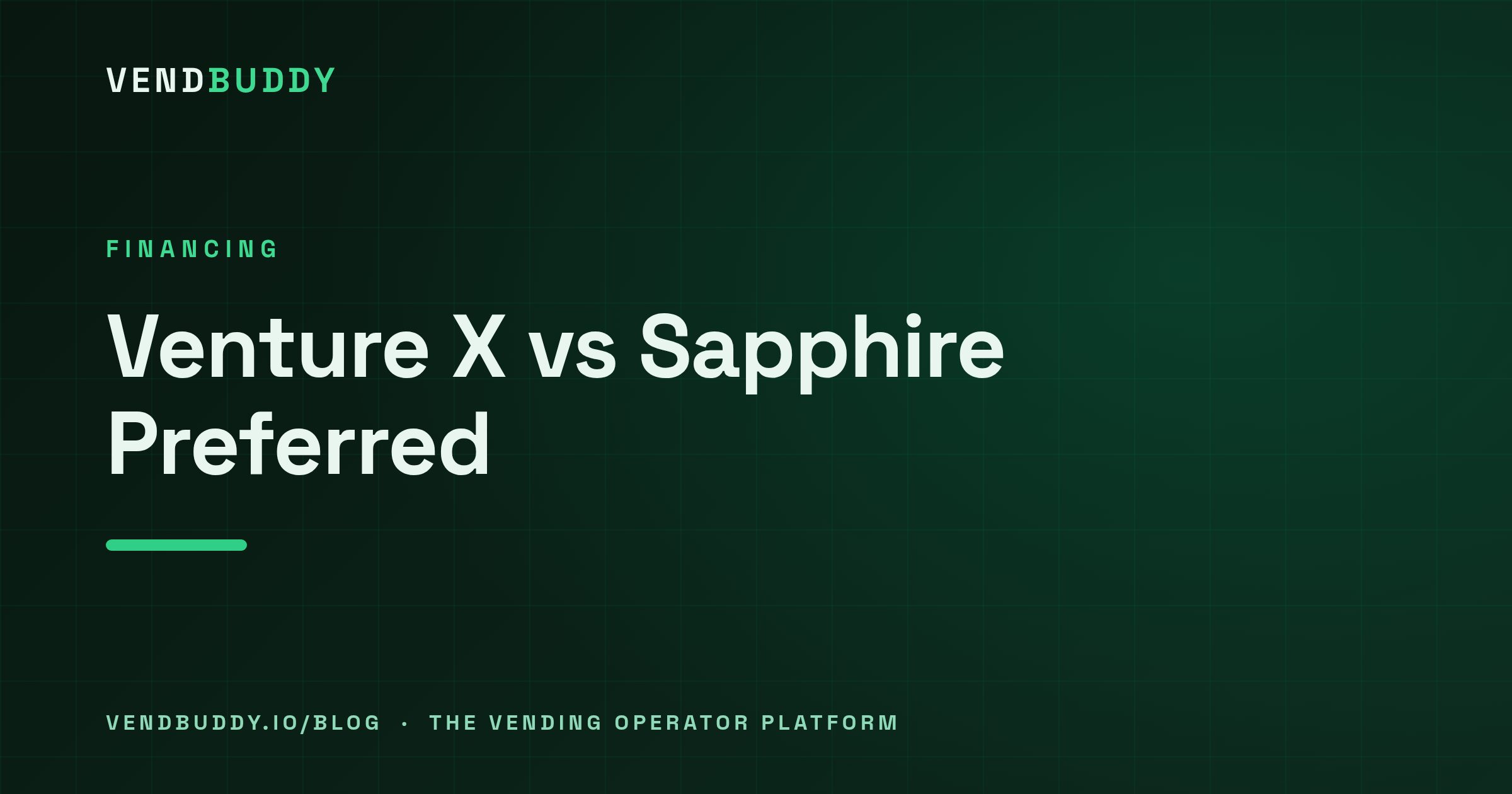VendBuddy guide cover card: Venture X vs Chase Sapphire Preferred: Which Card Should a Vending Operator Carry?