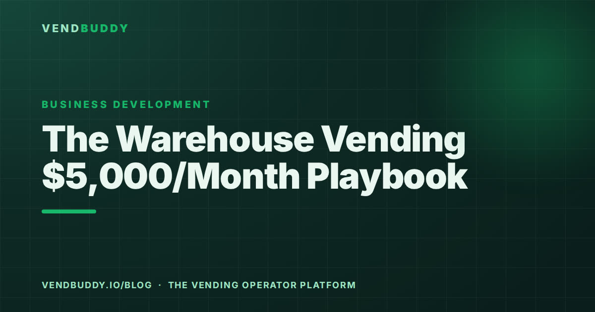 VendBuddy guide card: the warehouse and 24-hour site vending playbook